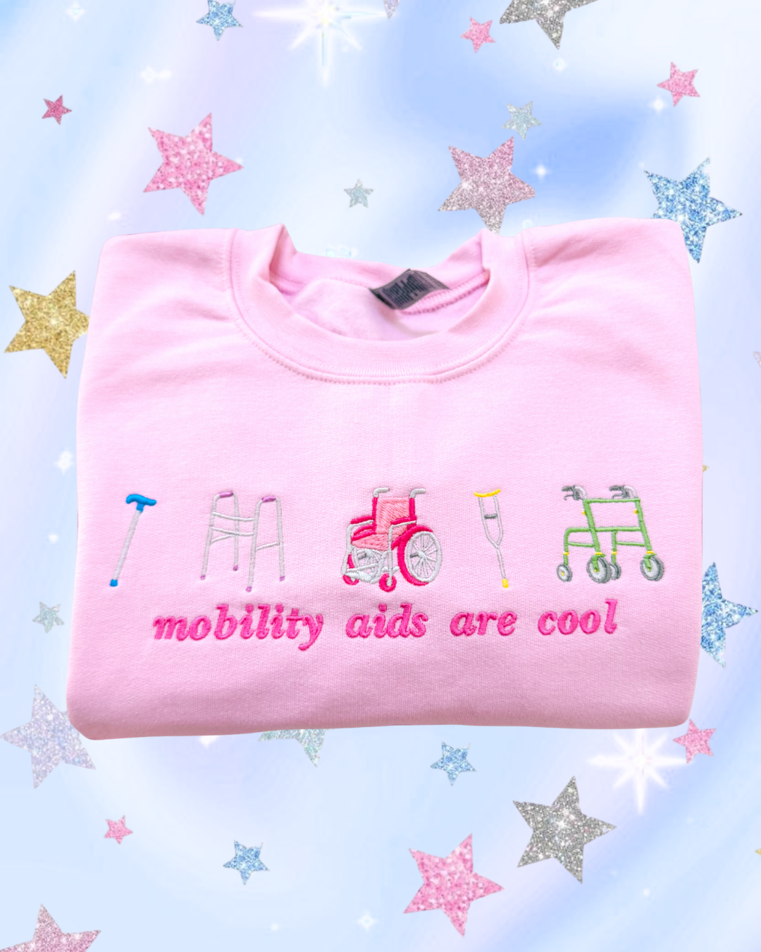 Mobility Aids Are Cool embroidered sweatshirt