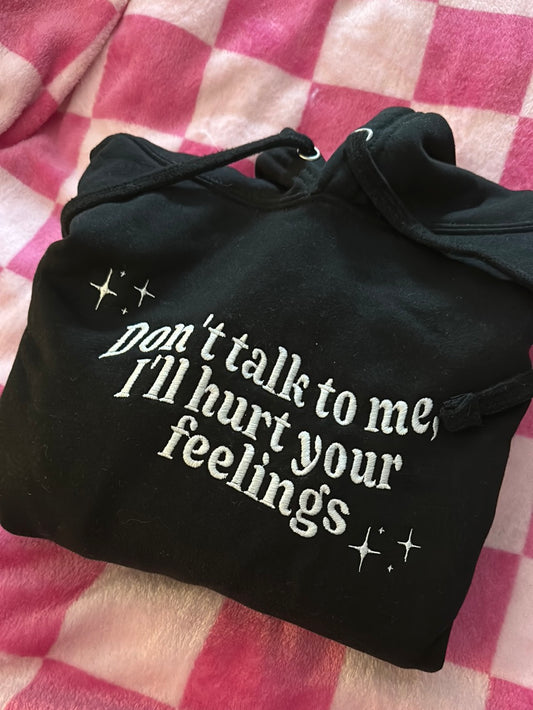 Seconds Sale - Perfect Unsold - Don't Talk To Me Hoodie