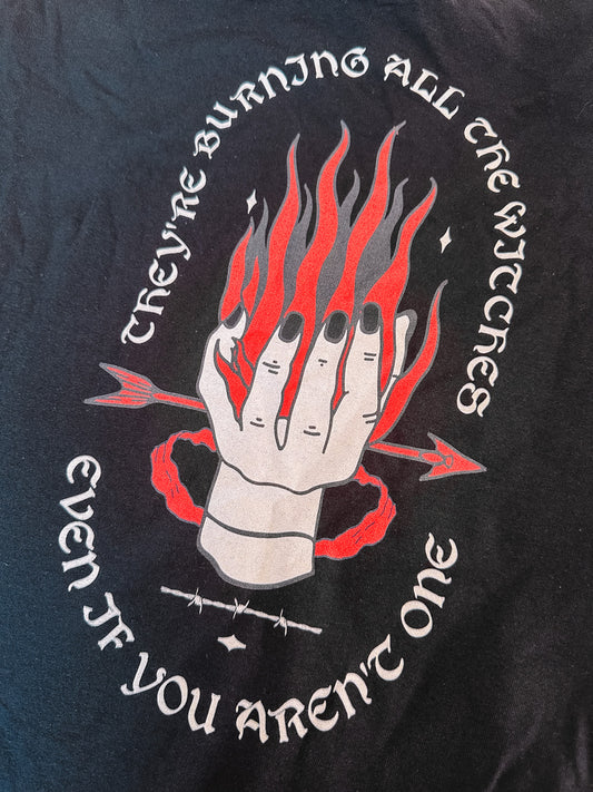 They're Burning All The Witches (Light Me Up) tee