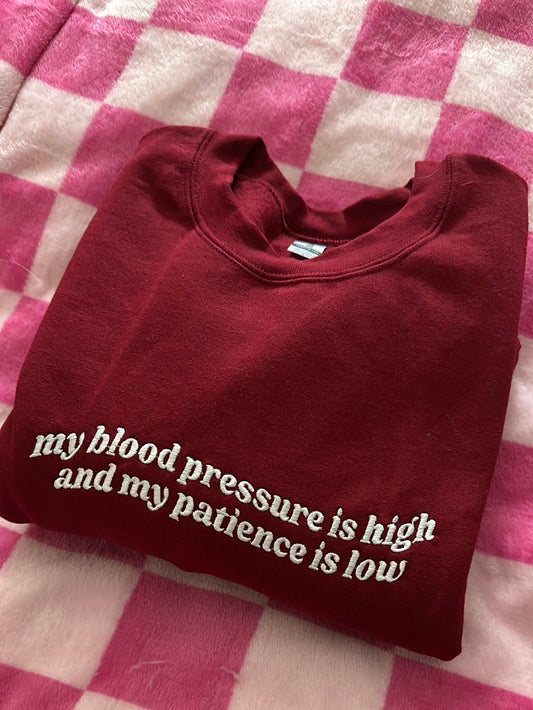 Seconds Sale - Perfect Unsold - Blood Pressure Sweatshirt