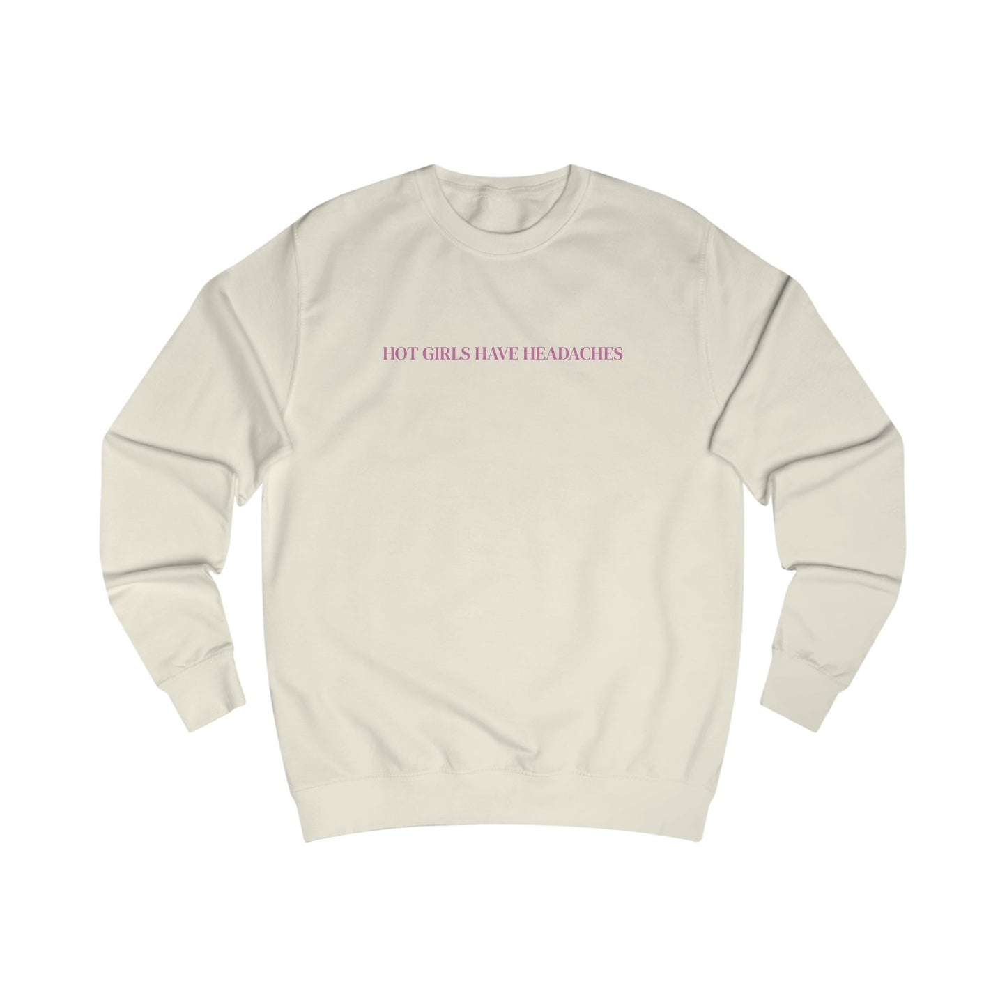 Hot Girls Have Headaches embroidered crewneck sweatshirt