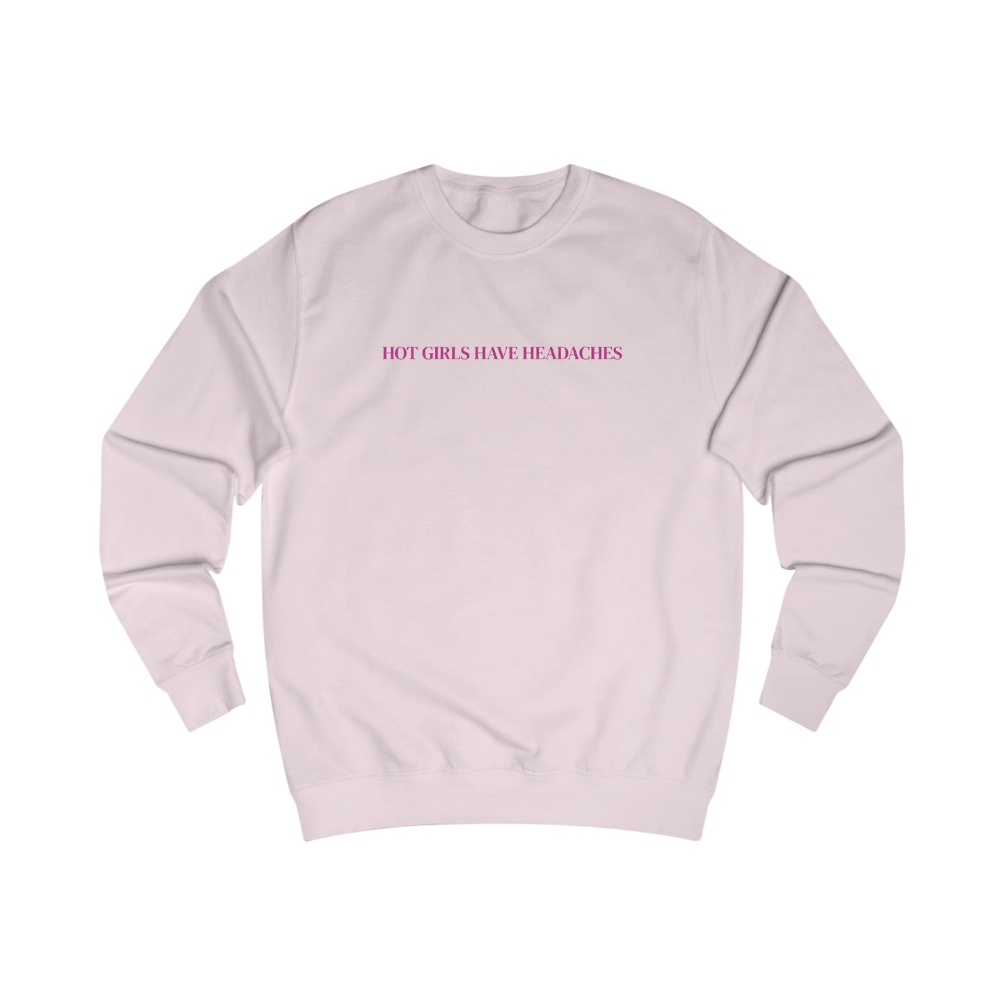 Hot Girls Have Headaches embroidered crewneck sweatshirt
