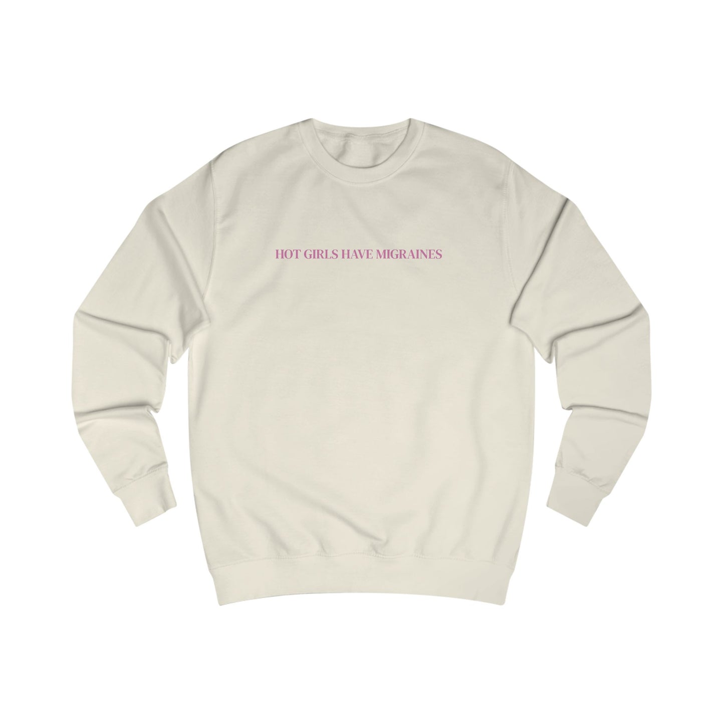 Hot Girls Have Migraines embroidered crewneck sweatshirt