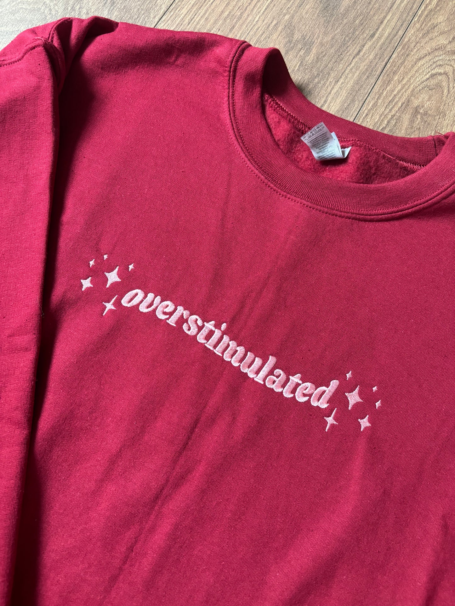 READY TO SHIP - Overstimulated sweatshirt