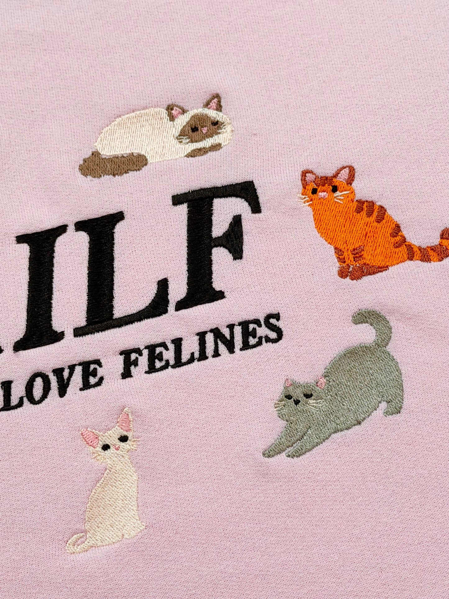 Man I Love Felines embroidered sweatshirt - Tired Girl Apparel