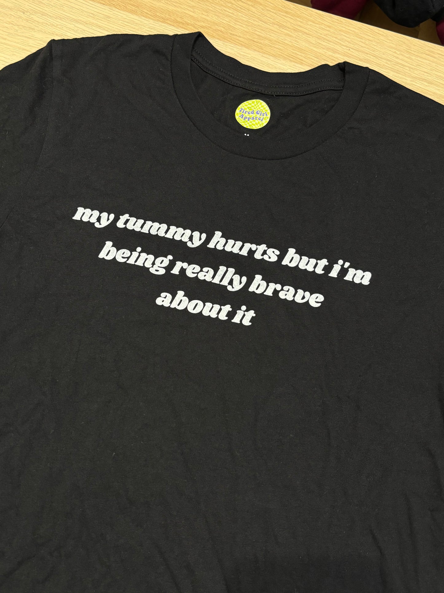 CLEARANCE My Tummy Hurts printed tee