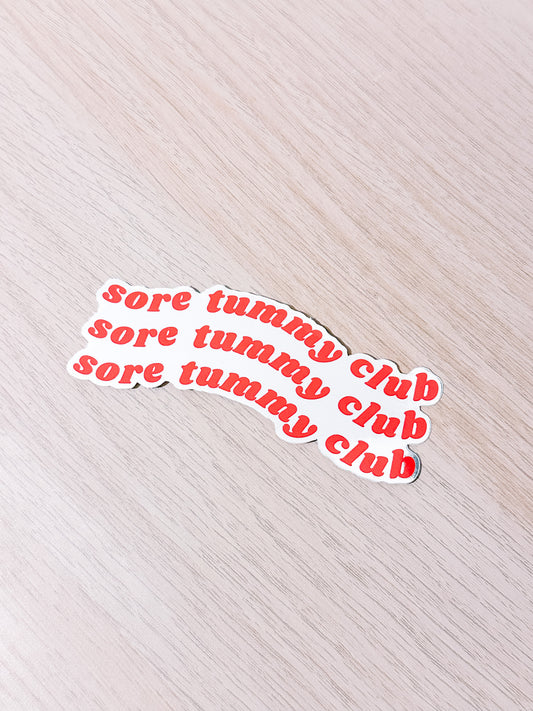 Sore Tummy Club mirror sticker