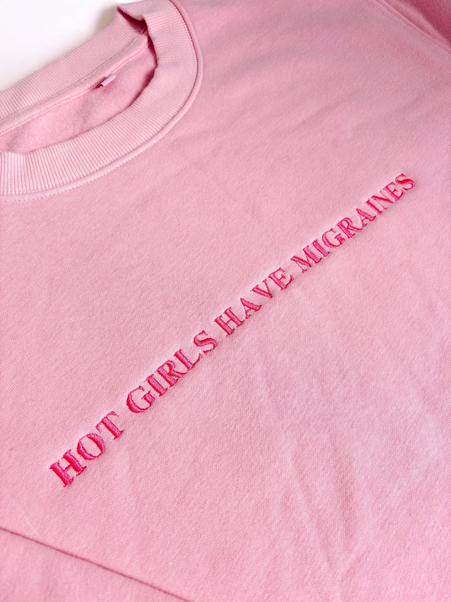 Hot Girls Have Migraines embroidered crewneck sweatshirt