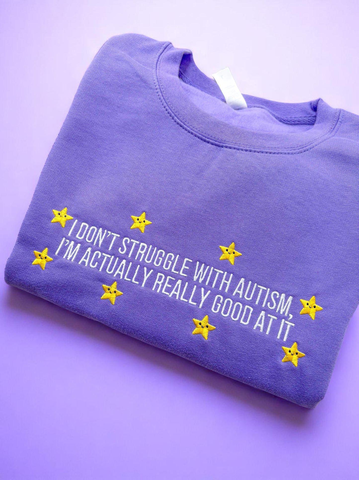 I Don't Struggle With Autism embroidered crewneck sweatshirt