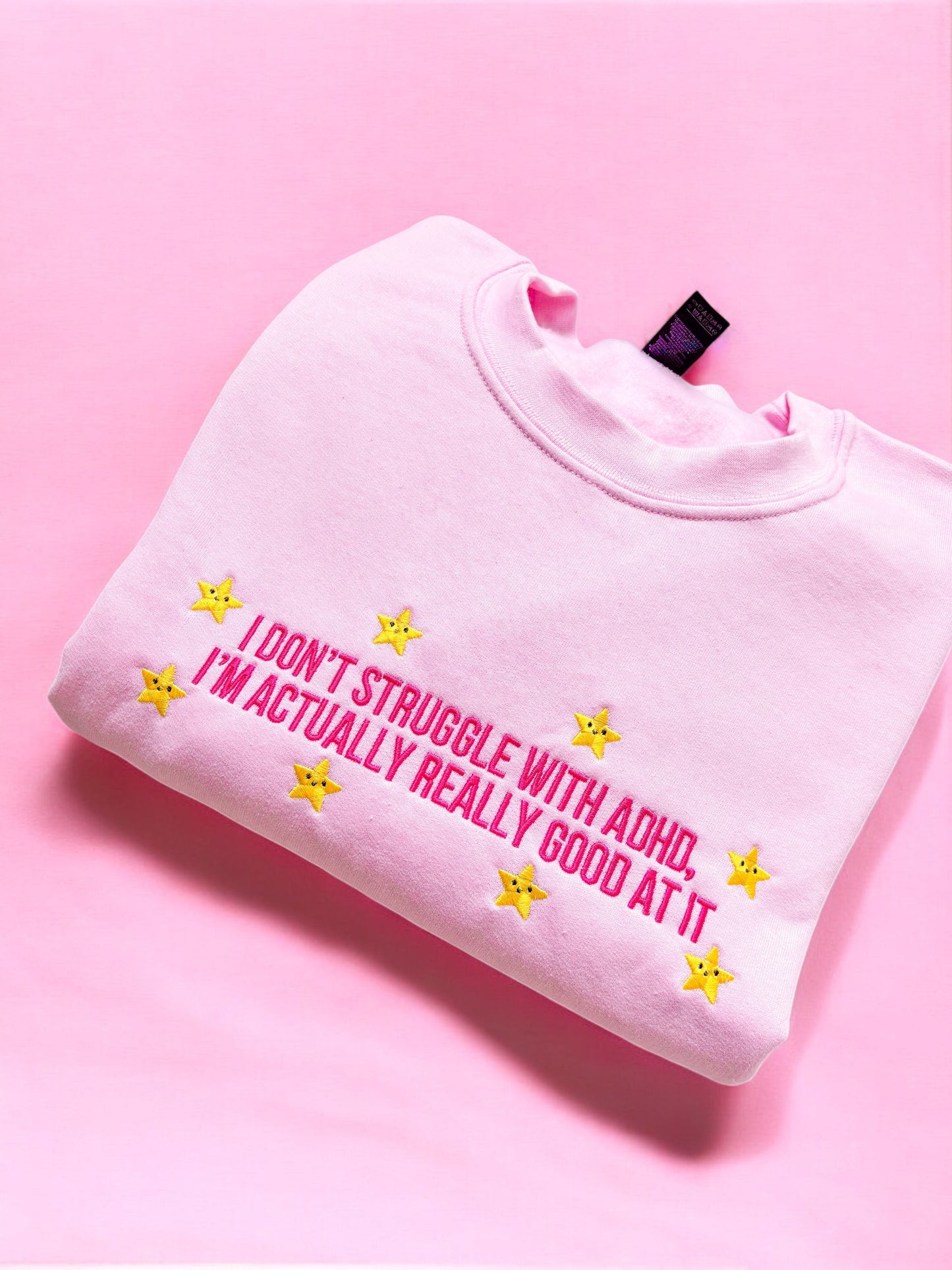 I Don't Struggle With ADHD embroidered crewneck sweatshirt