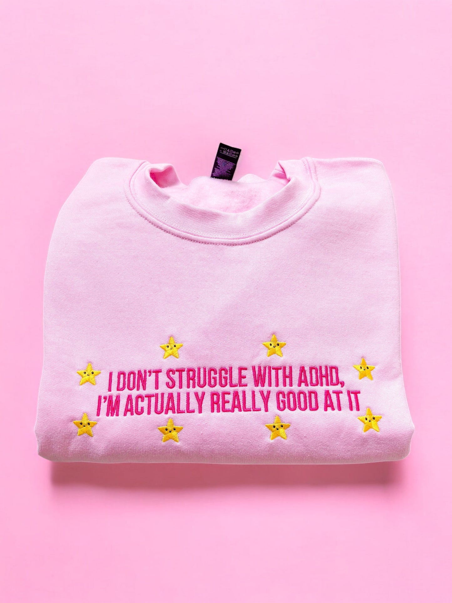 I Don't Struggle With ADHD embroidered crewneck sweatshirt