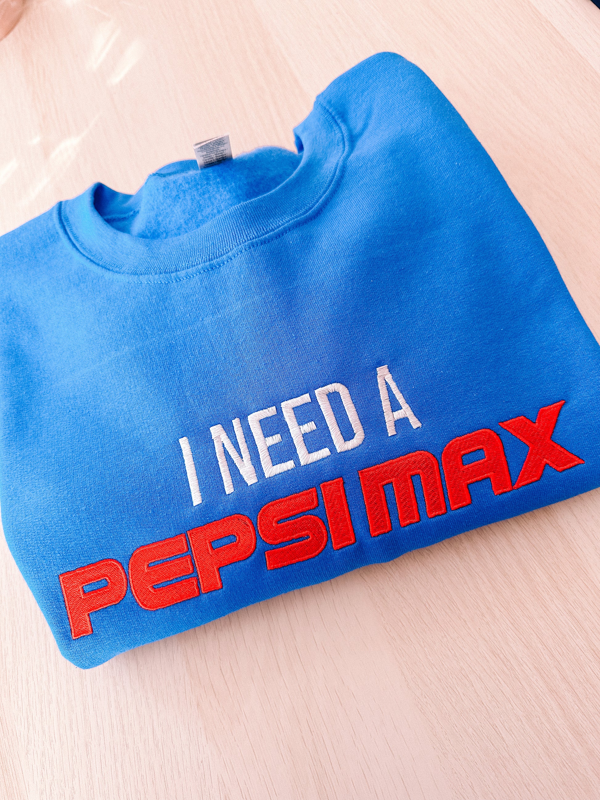I Need A Pepsi Max embroidered crewneck sweatshirt - Tired Girl Apparel