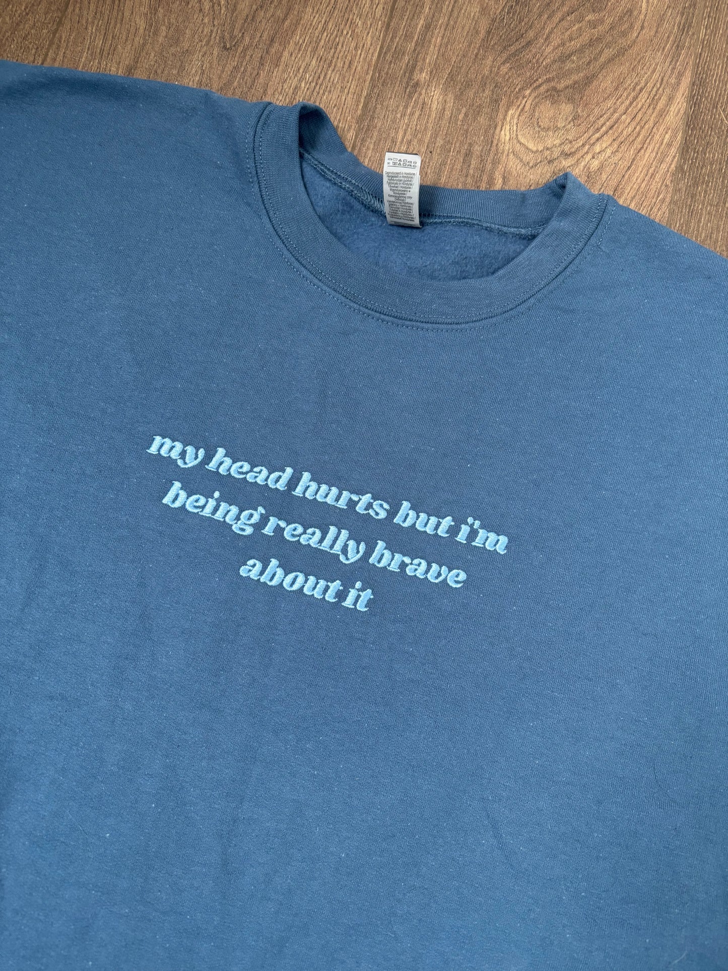 READY TO SHIP - My Head Hurts crewneck