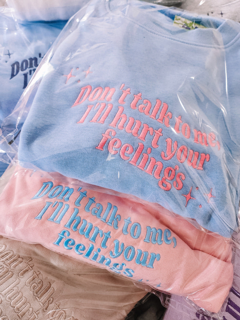 Don't Talk To Me embroidered crewneck sweatshirt - Tired Girl Apparel