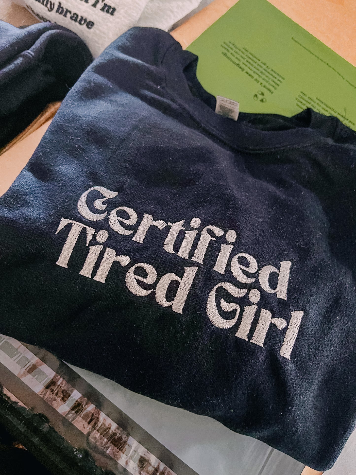 Certified Tired Girl embroidered crewneck sweatshirt - Tired Girl Apparel