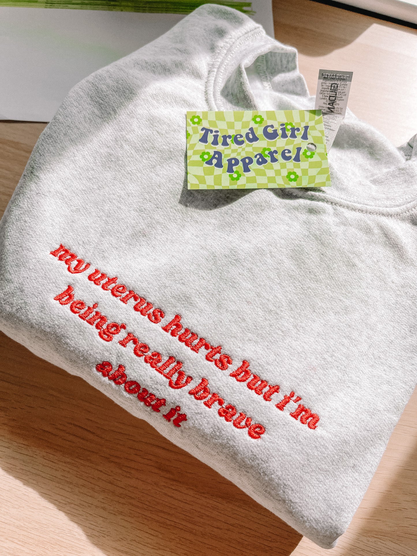 My Uterus Hurts embroidered crewneck sweatshirt - Tired Girl Apparel