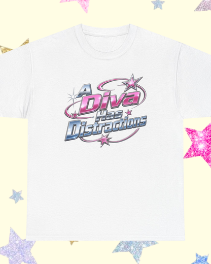 A Diva Has Distractions printed t-shirt