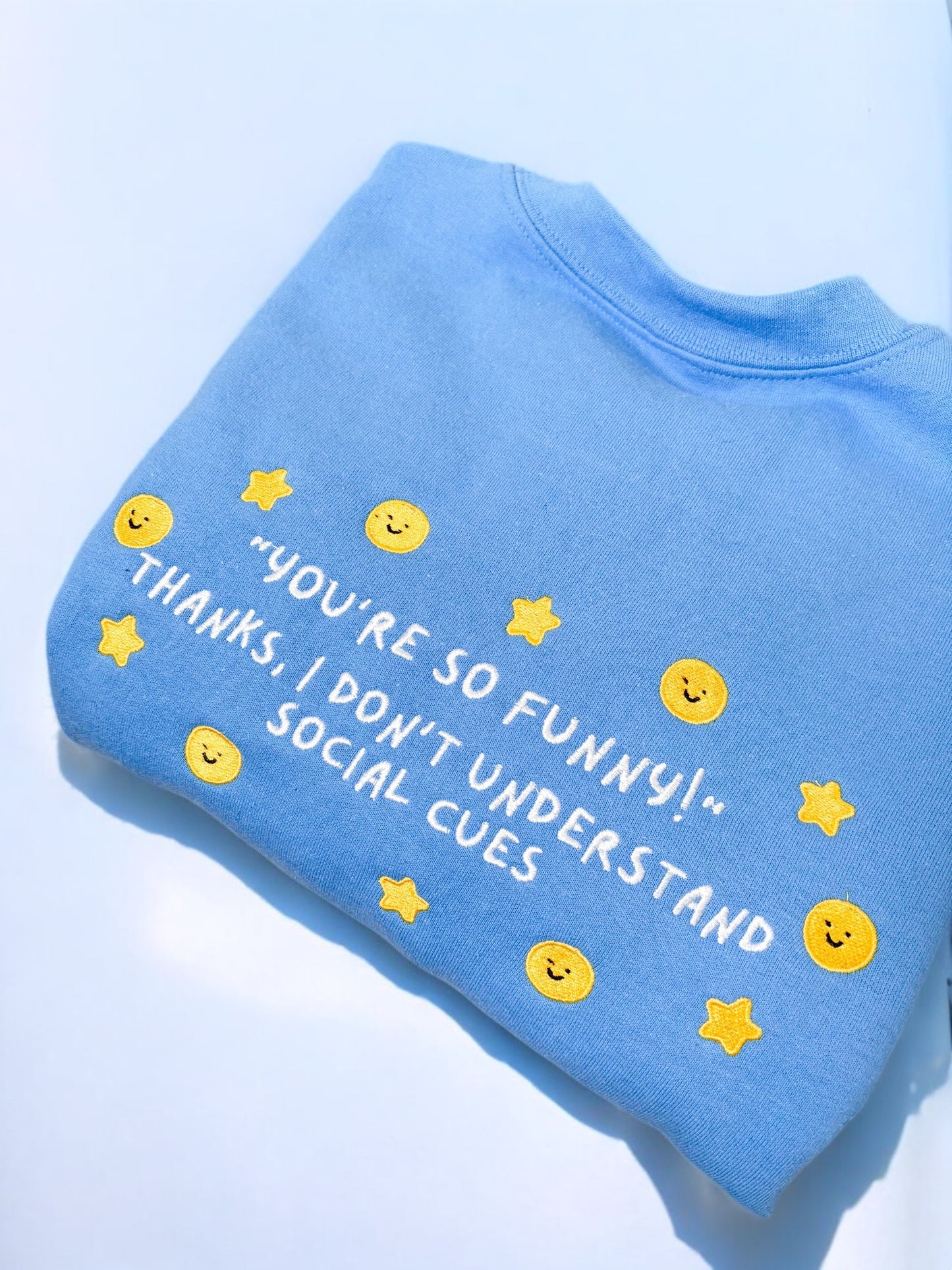 I Don’t Understand Social Cues embroidered crewneck sweatshirt