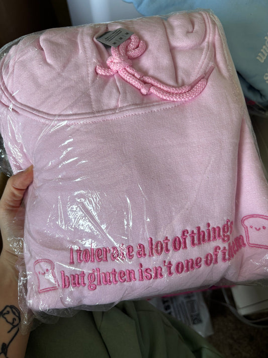 READY TO SHIP - I Don't Tolerate Gluten hoodie - Tired Girl Apparel