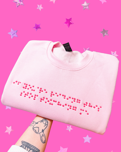 BRAILLE If You Are Reading This, Stop Touching Me embroidered sweatshirt