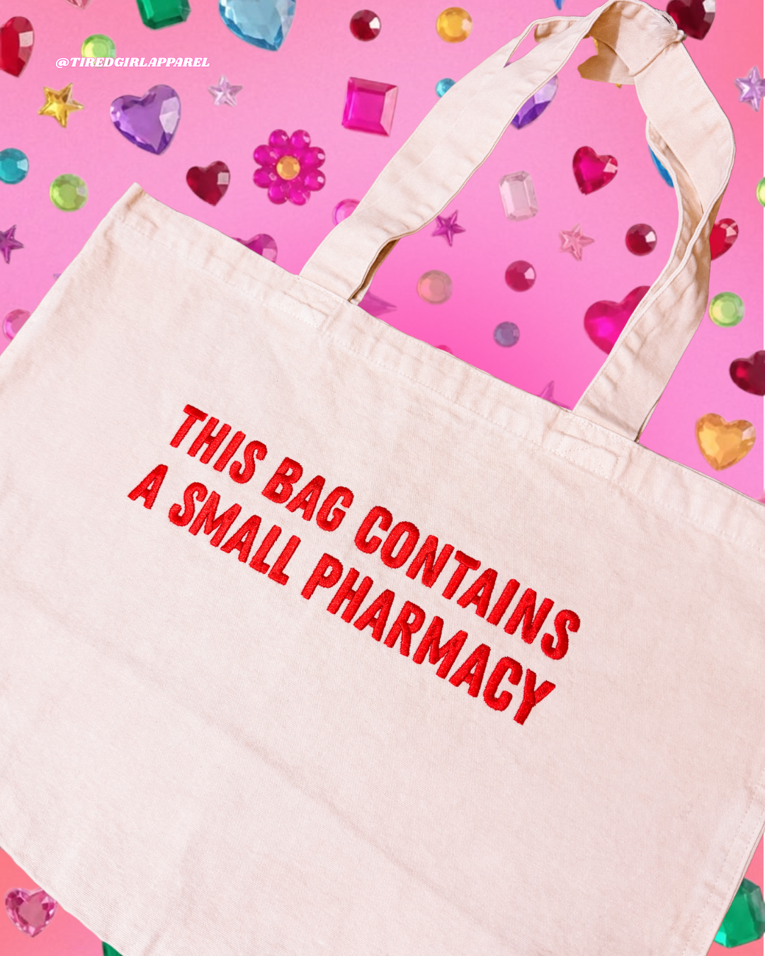 This Bag Contains A Small Pharmacy embroidered tote bag