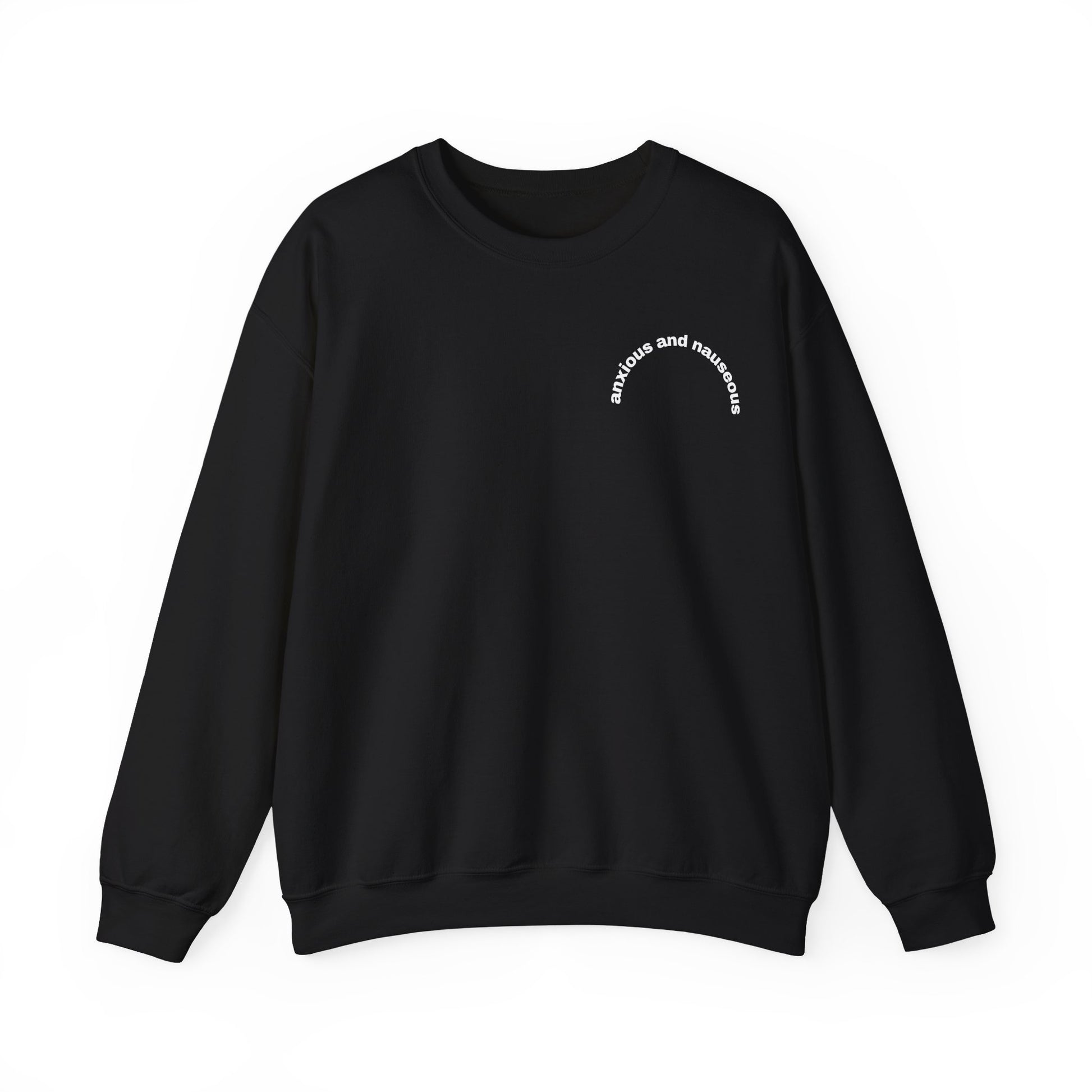 Anxious & Nauseous embroidered crewneck sweatshirt - Tired Girl Apparel