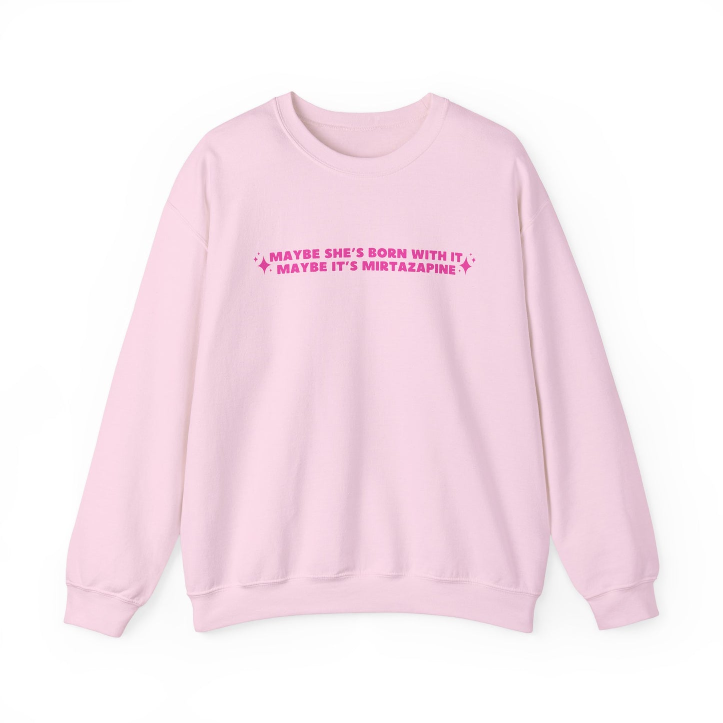 Maybe It's Mirtazapine embroidered sweatshirt