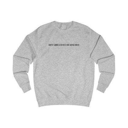 Hot Girls Have Headaches embroidered crewneck sweatshirt