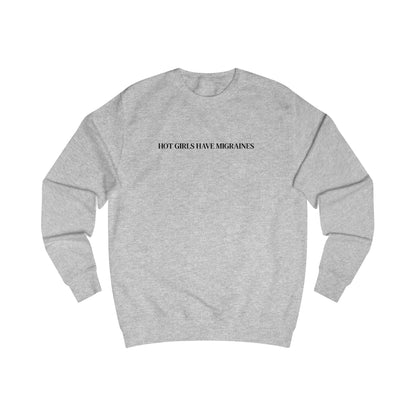 Hot Girls Have Migraines embroidered crewneck sweatshirt