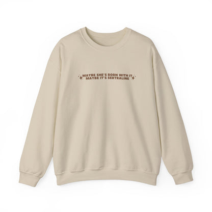 Maybe It's -insert medication here- custom embroidered sweatshirt