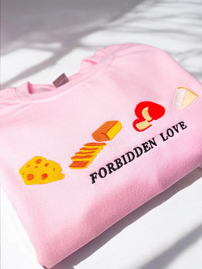 Forbidden Love Cheese embroidered sweatshirt