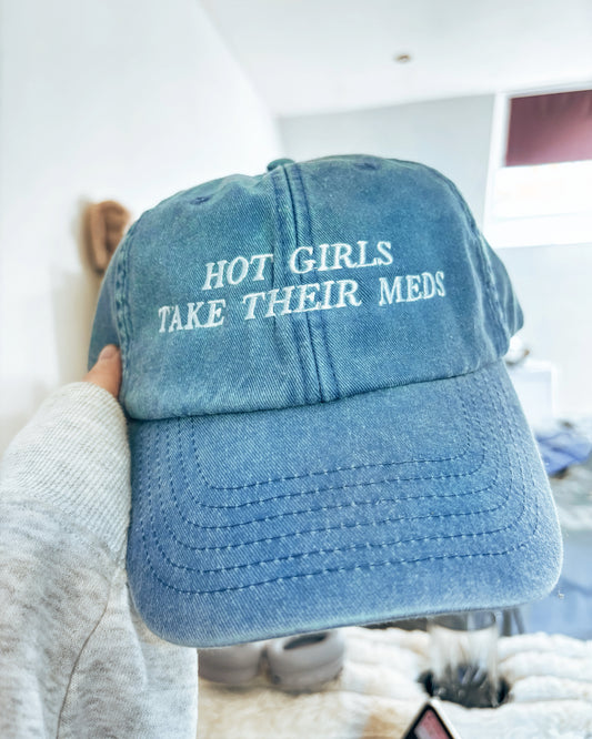 Hot Girls Take Their Meds embroidered baseball cap - Tired Girl Apparel