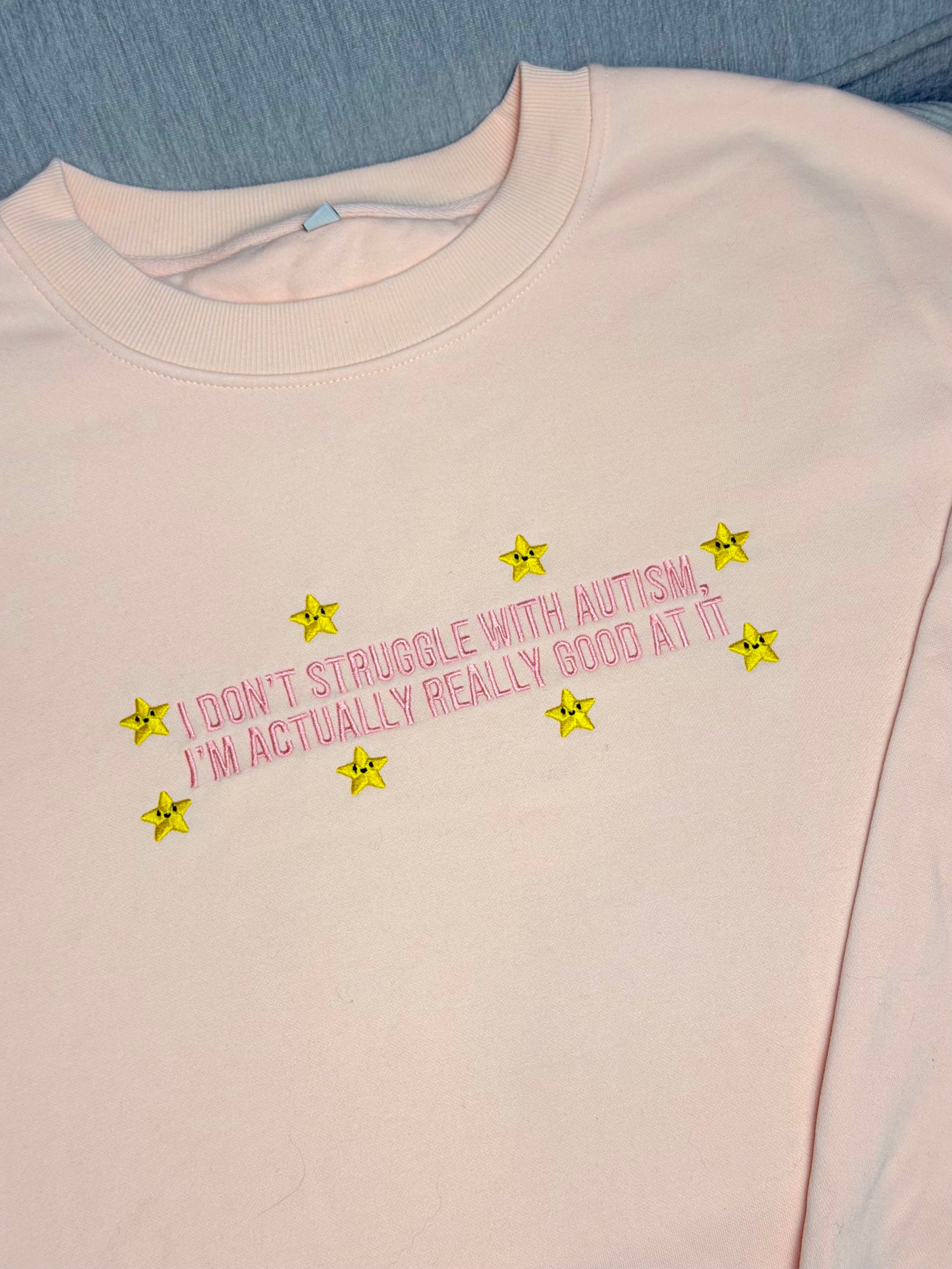 CLEARANCE I Don't Struggle With Autism sweatshirt - Tired Girl Apparel