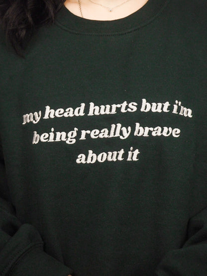 My Head Hurts embroidered crewneck sweatshirt