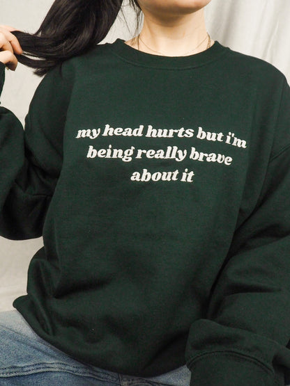 My Head Hurts embroidered crewneck sweatshirt