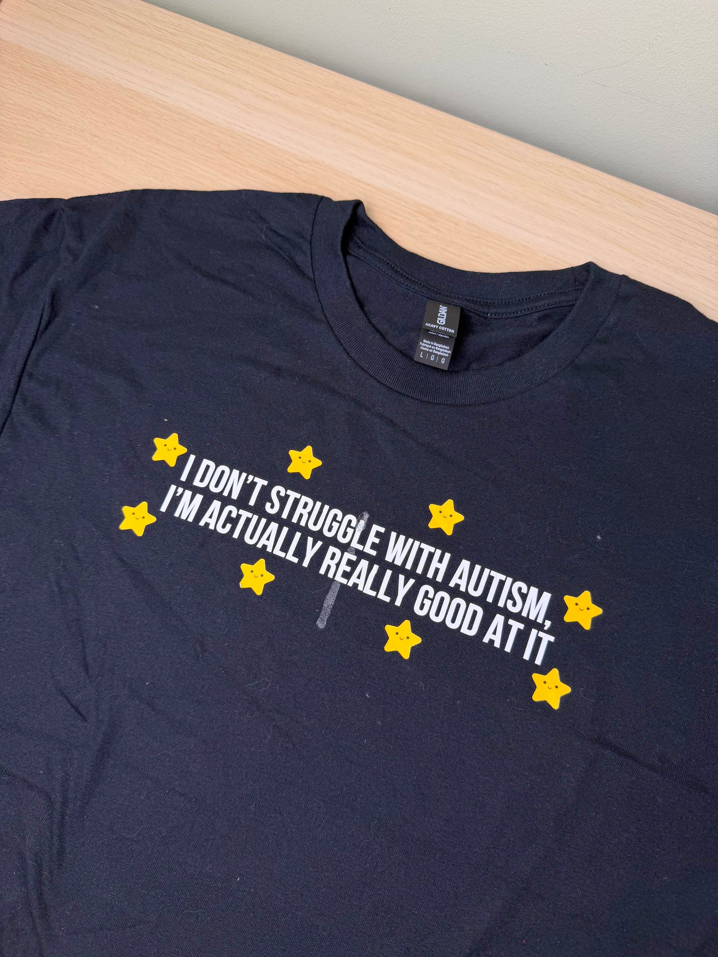 CLEARANCE I Don't Struggle With Autism t-shirt