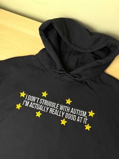 CLEARANCE I Don't Struggle With Autism hoodie