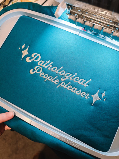 Pathological People Pleaser embroidered crewneck sweatshirt