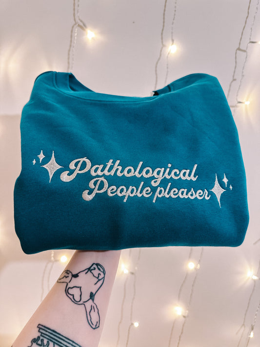 Pathological People Pleaser embroidered crewneck sweatshirt