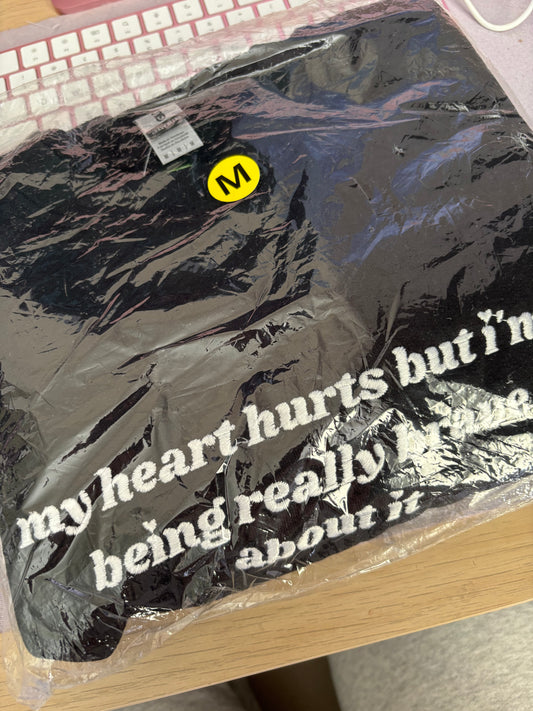 READY TO SHIP - My Heart Hurts sweatshirt - Tired Girl Apparel