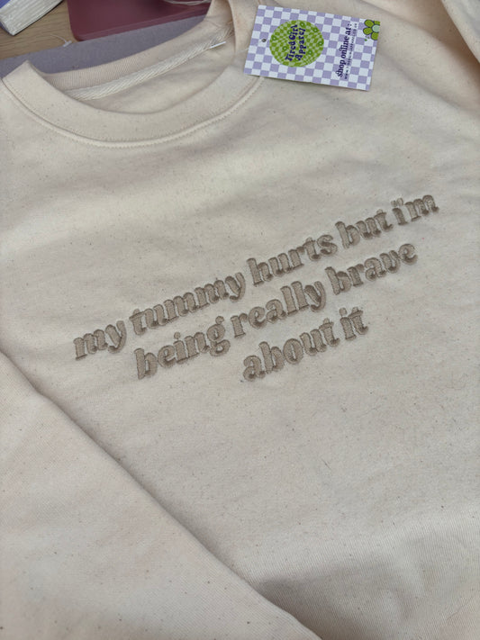 READY TO SHIP - My Tummy Hurts sweatshirt - Tired Girl Apparel