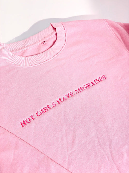 Hot Girls Have Migraines embroidered crewneck sweatshirt