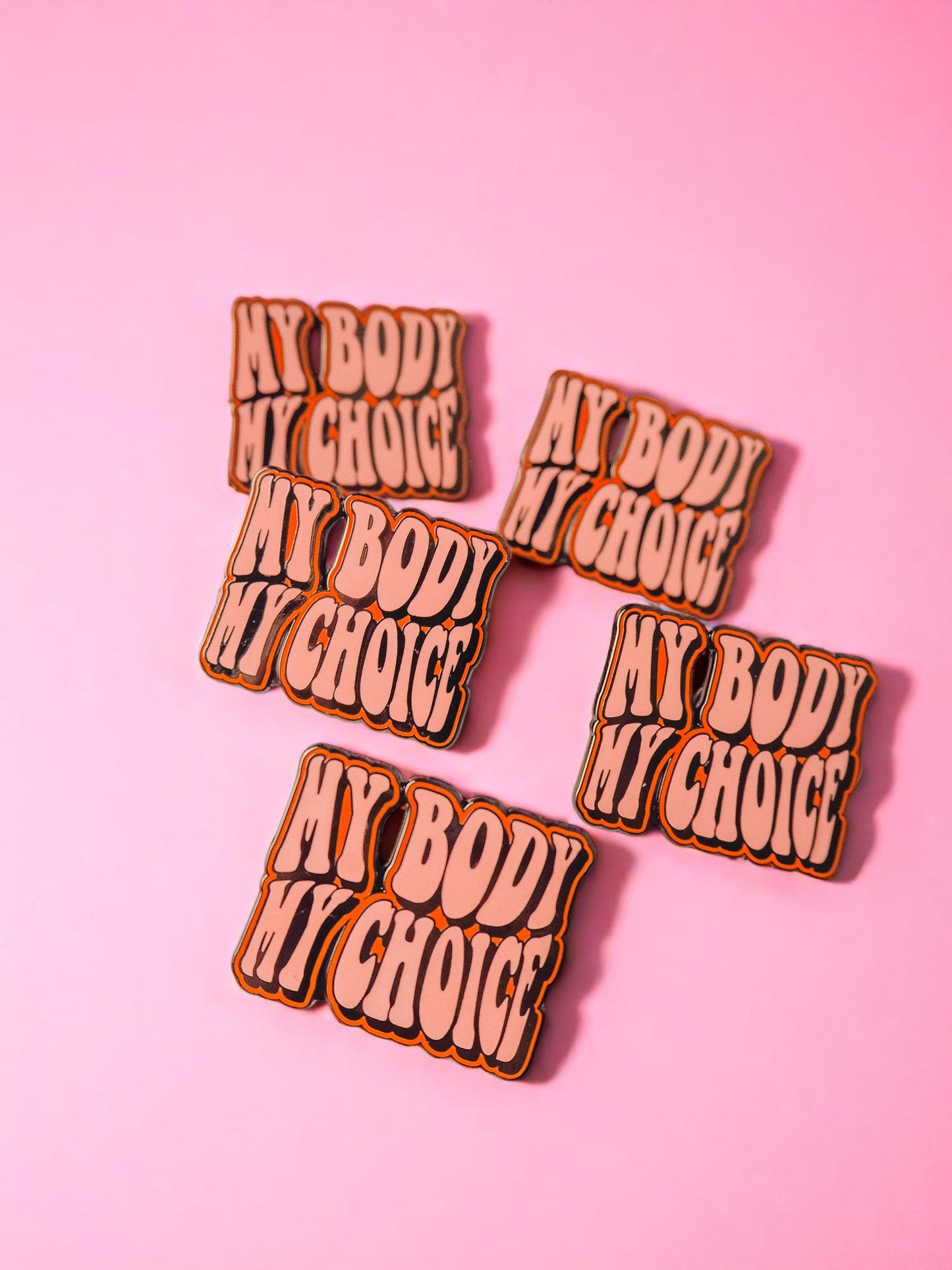 My Body, My Choice enamel pin - Tired Girl Apparel