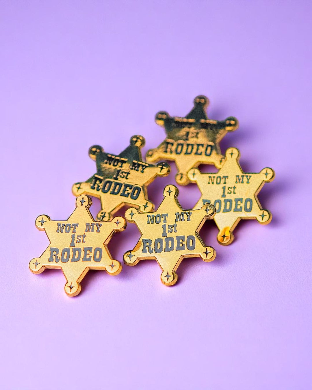 Not My First Rodeo enamel pin - Tired Girl Apparel