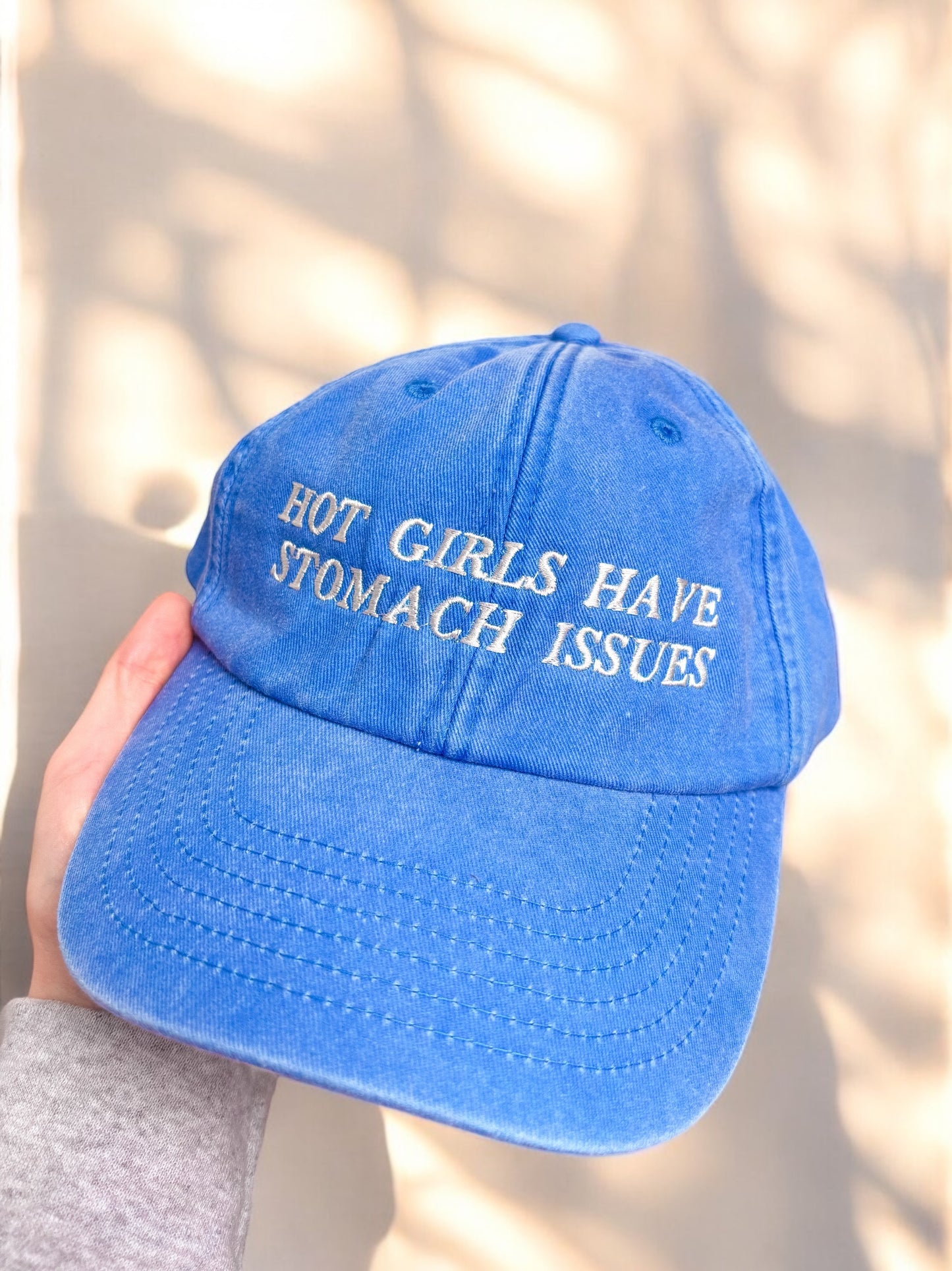 Hot Girls Have Stomach Issues embroidered baseball cap