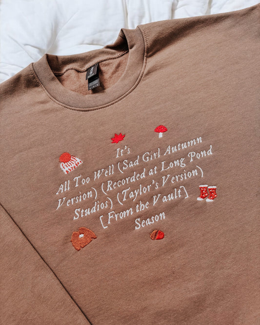It's All Too Well Season embroidered crewneck sweatshirt - Tired Girl Apparel