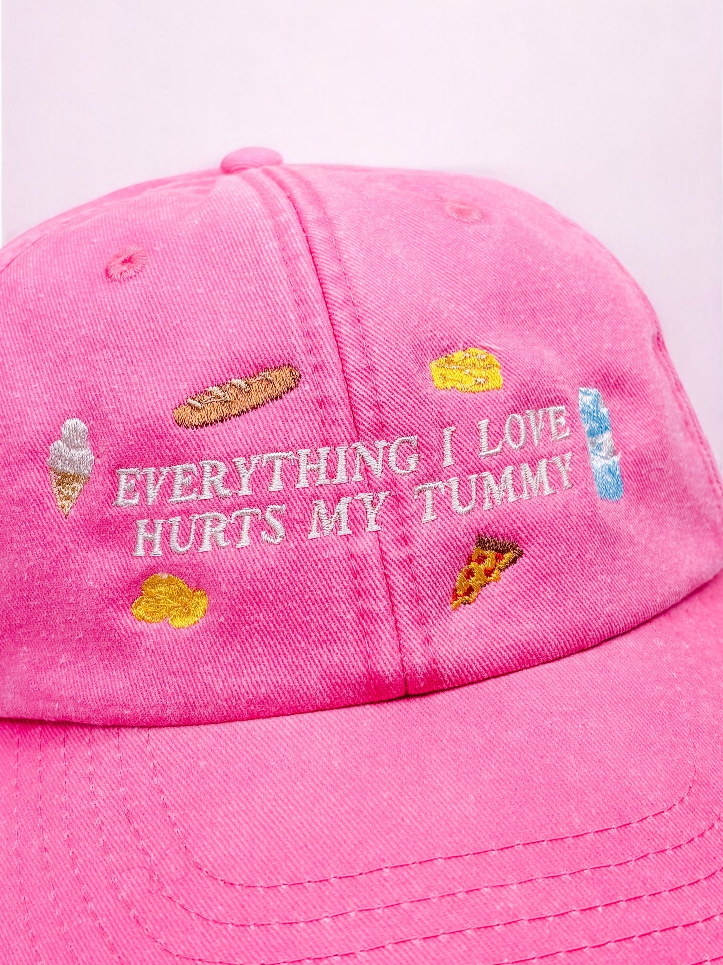 Everything I Love Hurts My Tummy embroidered baseball cap