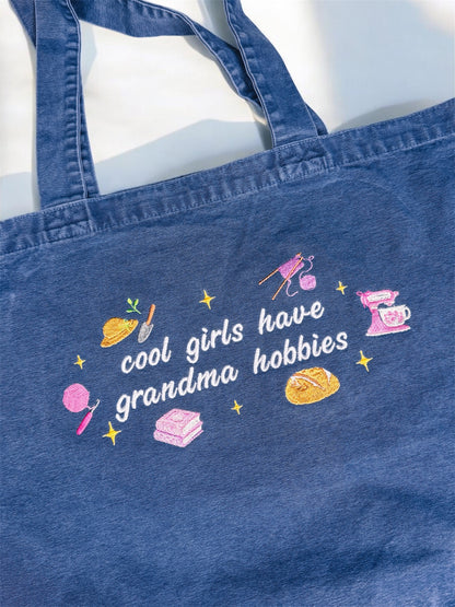 Cool Girls Have Grandma Hobbies embroidered tote bag