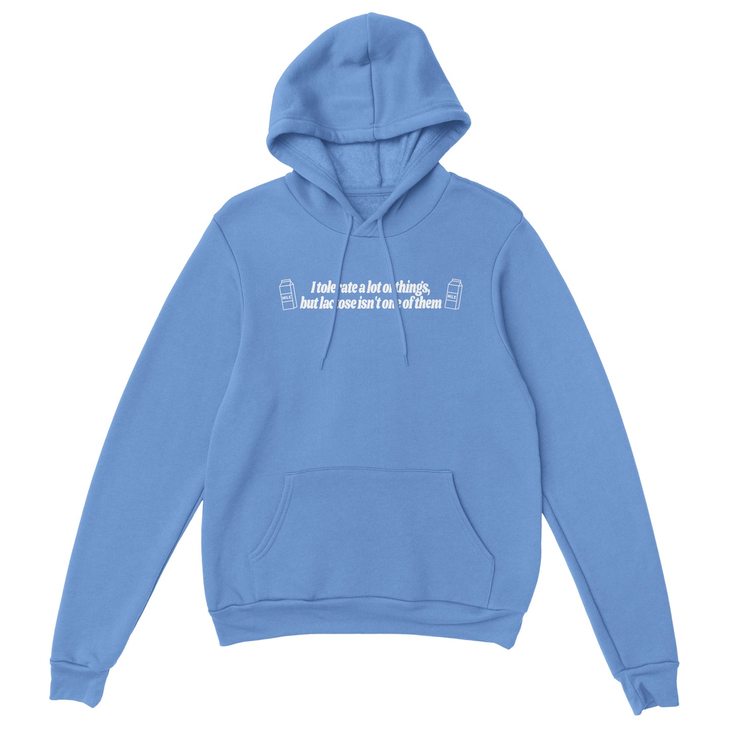 I Don't Tolerate Lactose embroidered hooded sweatshirt