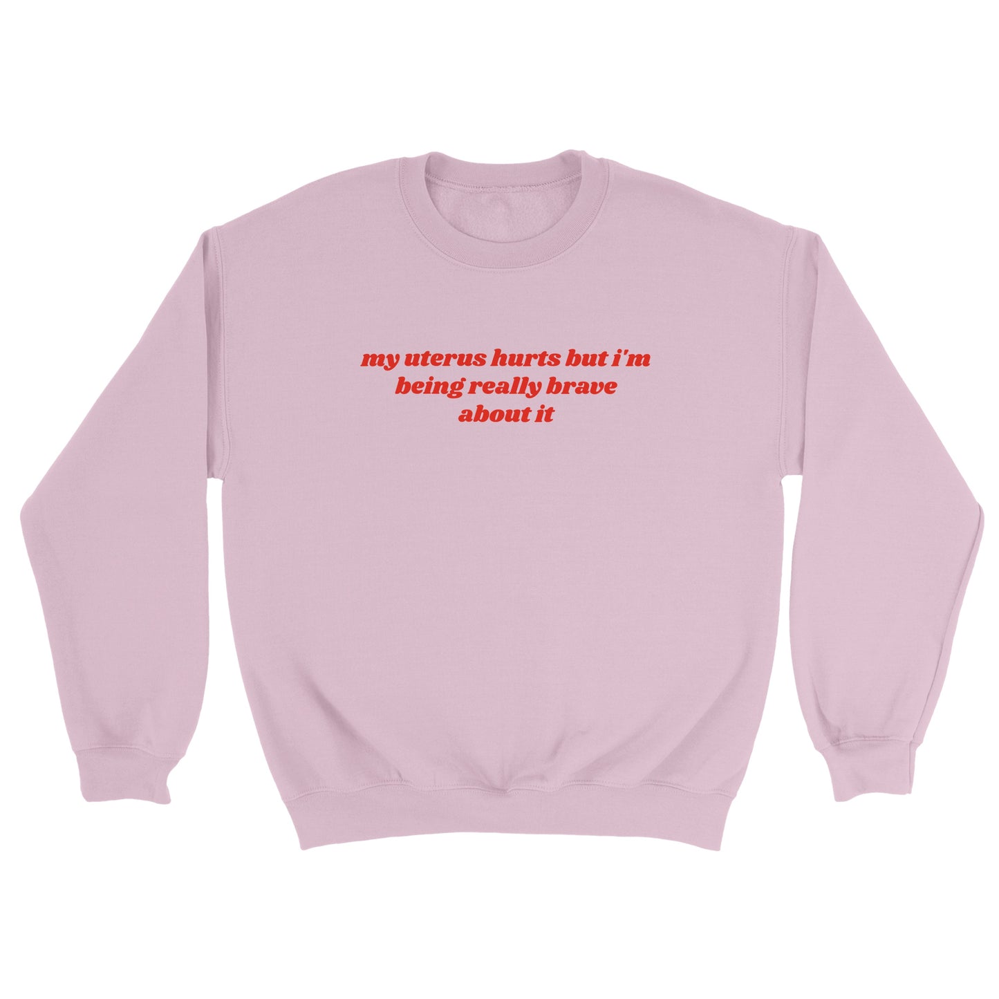 My Uterus Hurts embroidered crewneck sweatshirt